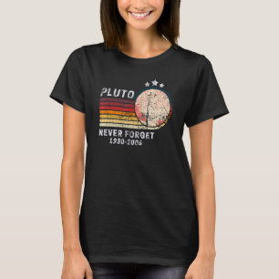 T-shirt Pluto Never Forget 1930 2006 Sciences spatiales Vi