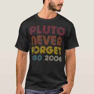 T-shirt Pluto Never Forget 1930 - 2006 Vintage Disco Retro