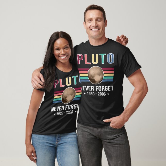 T-shirt Pluto Never Forget - Funny Space Planet (Unisexe)