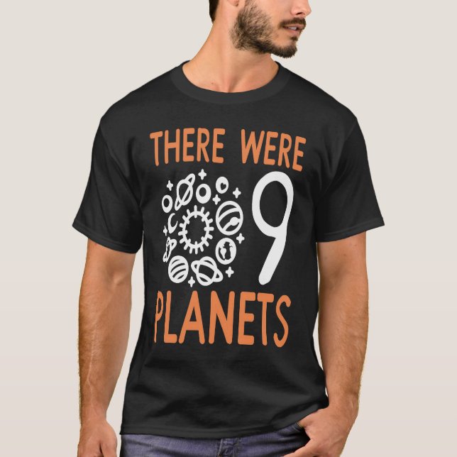 T-shirt Pluto There Were 9 Planets Retro  Present (Devant)
