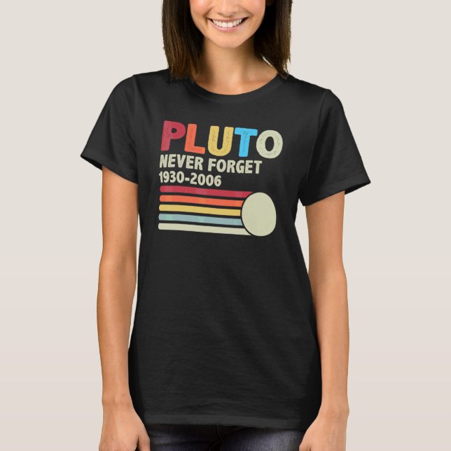 T-shirt Pluton N'oublie Jamais Astronomie Espace Rétro Et  (Devant)