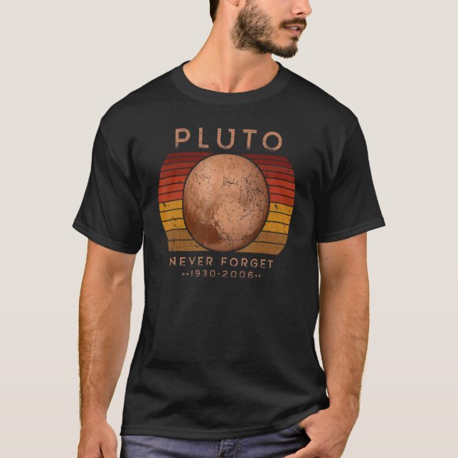 T-shirt Pluton n'oublie jamais l'astronomie spatiale Homme (Devant)