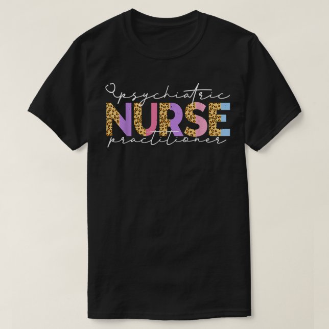 T-shirt PMHNP Cute Psychiatric Nurse Practitioner Leopard  (Design devant)