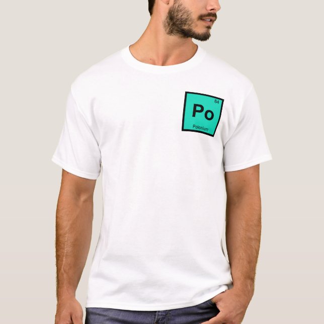 T-shirt Po - Symbole de tableau périodique de la chimie du (Devant)