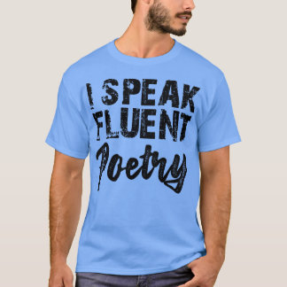 T-shirt Poésie Je parle couramment poésie