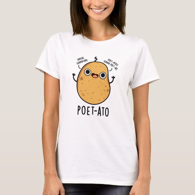 T-shirt Poète-ato Funny Veggie Potato Pun (Devant)