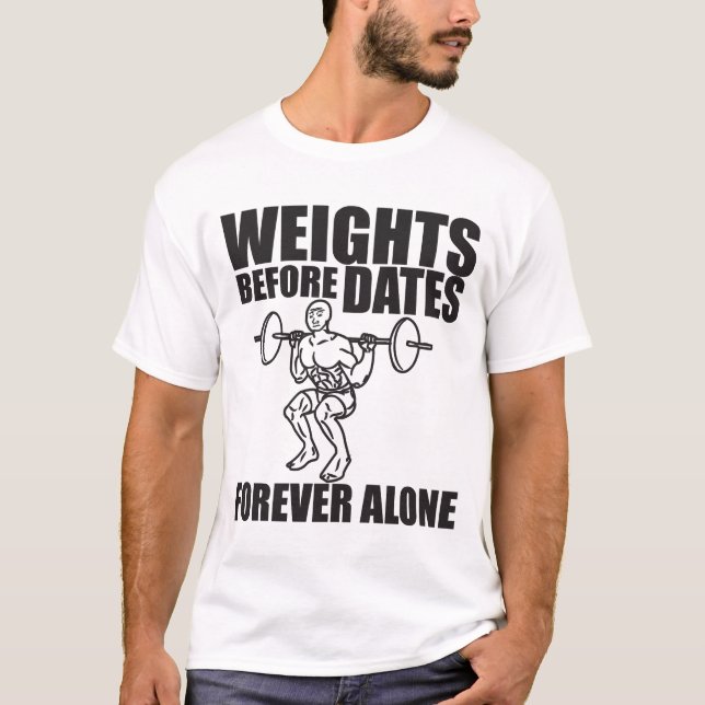 T-shirt Poids avant des dates - pour toujours seulement - (Devant)