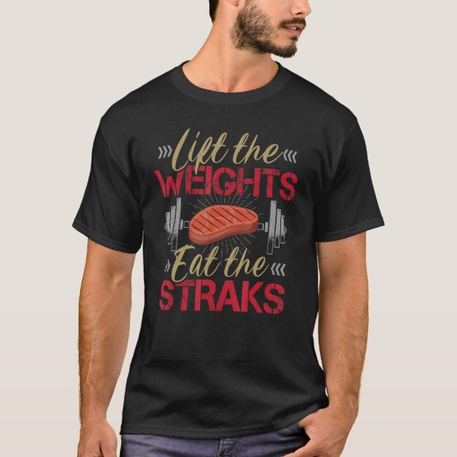 T-shirt Poids Lift Mangez des Steaks - Mangeur de viande C (Devant)