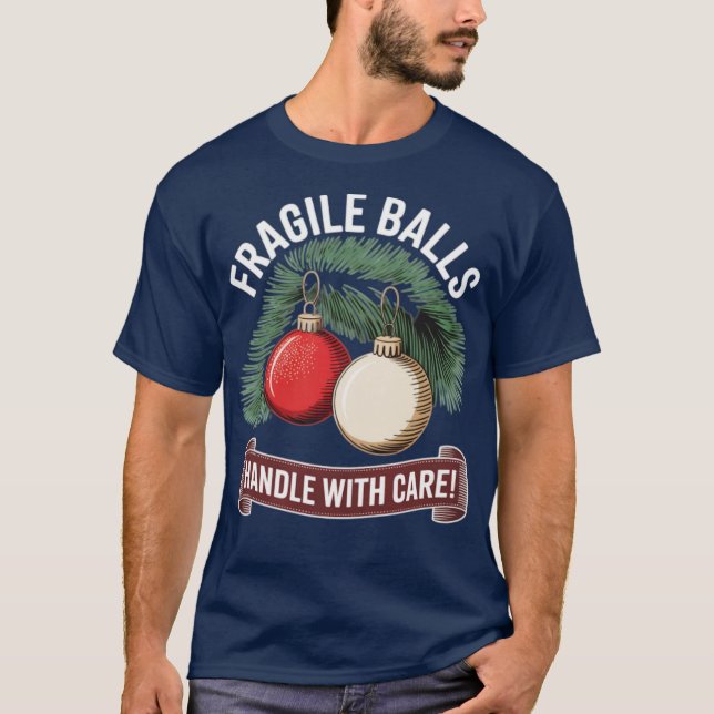 T-shirt Poignée De Boules Fragiles Avec Soin (Devant)