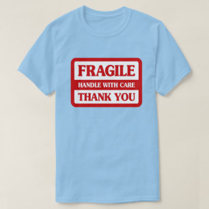 T-shirt Poignée Fragile Avec Soin