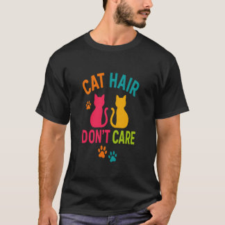 T-shirt Poils de chat N'u2019ont pas d'importance Amusant