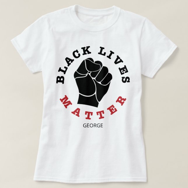T-shirt Poing élevé Black Lives Matter Nom Customisé (Design devant)