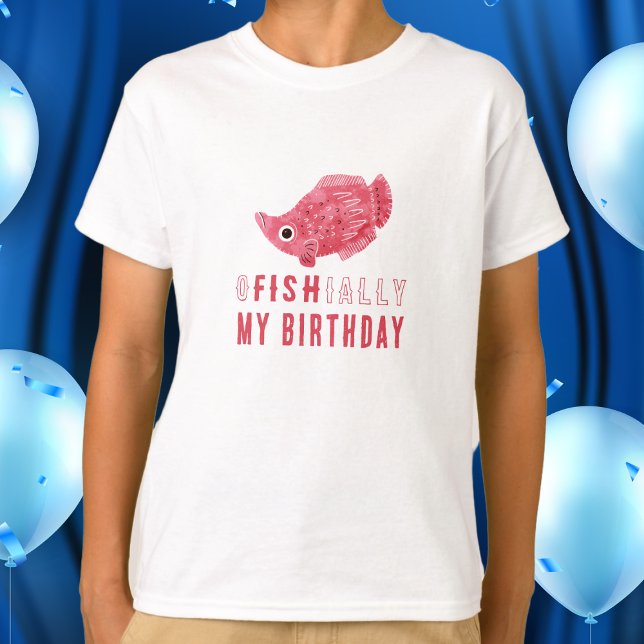 T-shirt Poisson Calembour Officiellement Mon Anniversaire (Créateur téléchargé)