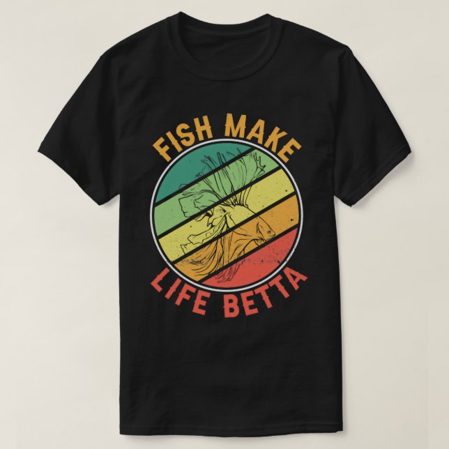 T-shirt Poisson faire la vie Betta Aquarist Cadeau 4 (Design devant)