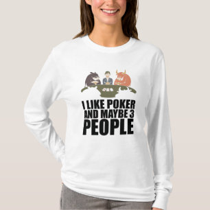 T-shirt Poker - J'Aime Poker Et Peut-Être 3 Personnes