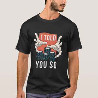 T-shirt Poker Je Vous L'avais Dit