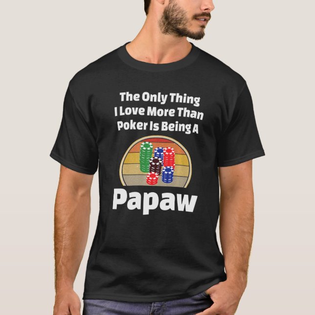 T-shirt Poker Papaw Card Joueur Poker Chips Winni (Devant)