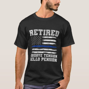 T-shirt Police à la retraite Funny Sheriff cadeau de retra