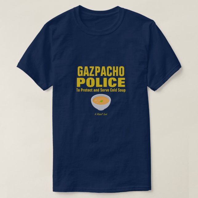 T-shirt Police de Gazpacho - Une chemise de Monsieur P (Design devant)