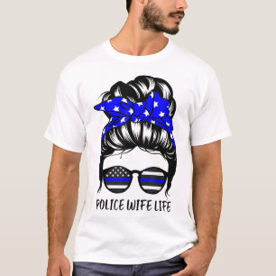 T-shirt Police Femme Vie Messy Bun Cheveux Drôle Femme de