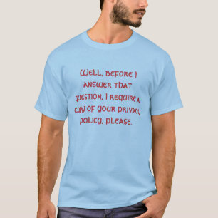 T-shirt Politique en matière de protection de la vie