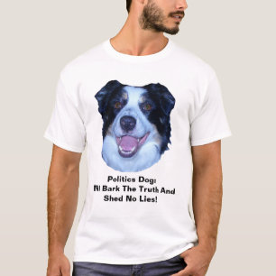 T-shirt Politique Frontière Collie Va Écraser La Vérité
