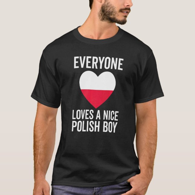 T-shirt Pologne Drapeau Tout Le Monde Aime Un Joli Garçon  (Devant)