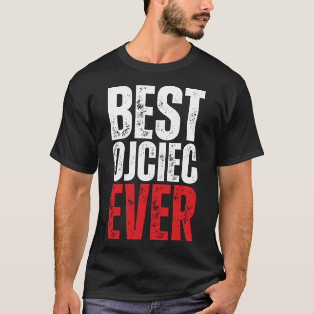 T-shirt Polonais Ojciec Meilleur Père Polonais Jamais Papa (Devant)