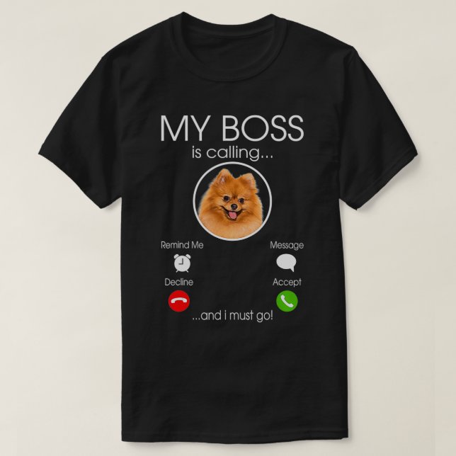 T-shirt Pomeranian My Boss  (Design devant)