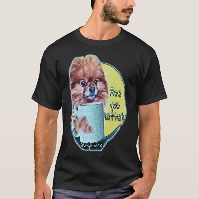 T-shirt Poméranien Boire Son Café Es-Tu En Latte (Devant)