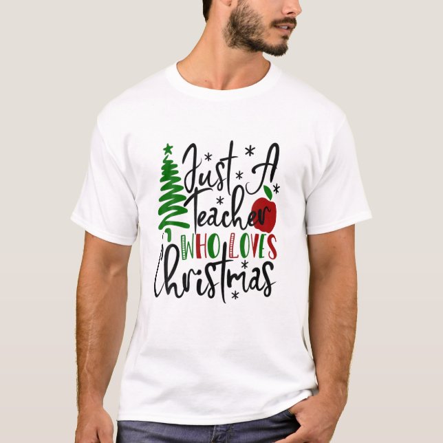 T-shirt Pomme Arbre De Noël Juste Un Enseignant Qui Aime C (Devant)