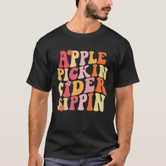 T-shirt Pomme Pickin Cider Sippin saison de récolte Apple 