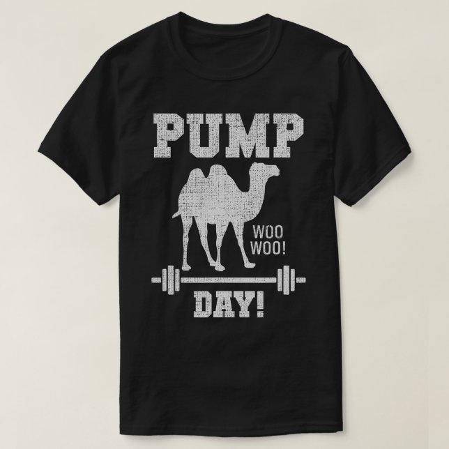 T-shirt Pompe Jour Hump Jour Camel Poids Lifting Entraînem (Design devant)