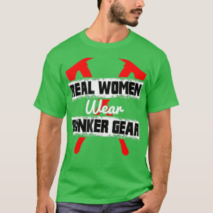T-shirt Pompier Les Femmes Véritables Portent Un Citation 