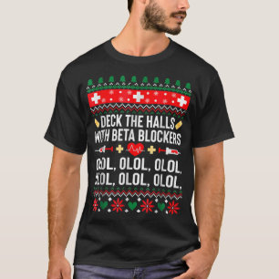 T-shirt Pont the Halls with bêta bloers Nurse Christmas