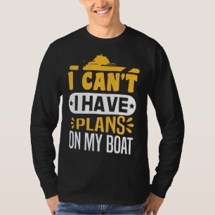 T-shirt Ponton De Voile Bateau Je Ne Peux Pas J'Ai Des Pla