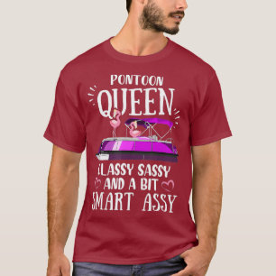 T-shirt Pontoon Queen Classy Sassy Et Un Peu Smart Assy