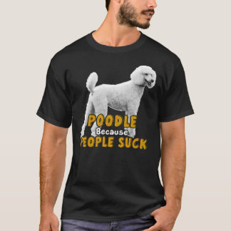 T-shirt Poodé Parce Que Les Gens Chauffent