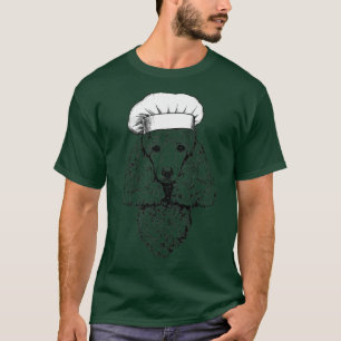 T-shirt Poodle Chien Cuisinier Chef Cuisine amusante
