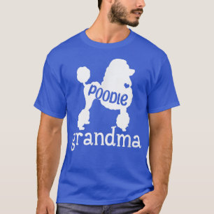T-shirt Poodle Grandma Cadeaux mignon Poodle Propriétaire