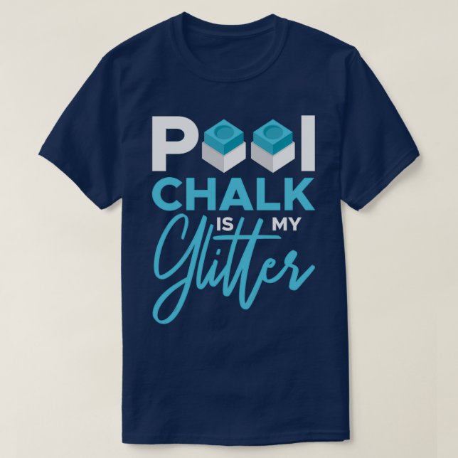 T-shirt Pool Chalk Est Ma Parties scintillant Pool 8 Ball  (Design devant)