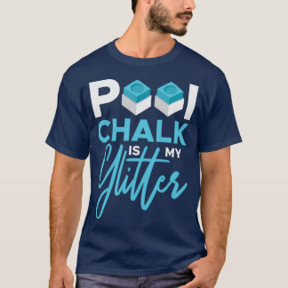 T-shirt Pool Chalk Est Ma Parties scintillant Pool 8 Ball 