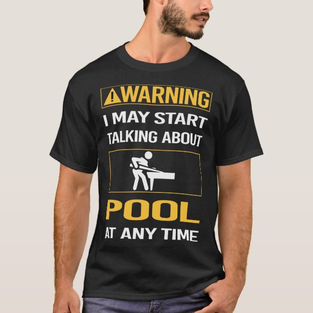 T-shirt Pool d'avertissement amusant (Devant)