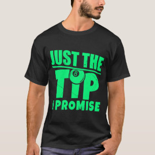 T-shirt Pool Player Billiard Pool Table Juste Le Conseil I