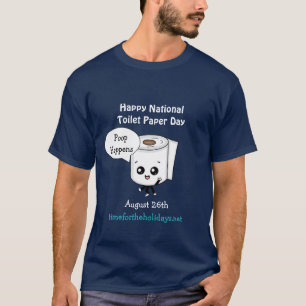 T-shirt Poop Happens, Joyeuse Journée nationale du papier