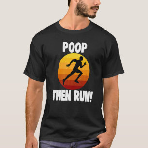 T-shirt Poop Puis Exécuter Drôle Femmes Athelete Sport Lov