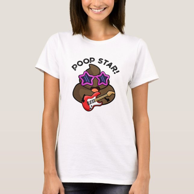 T-shirt Poop Star Funny Pop Star Pun (Devant)