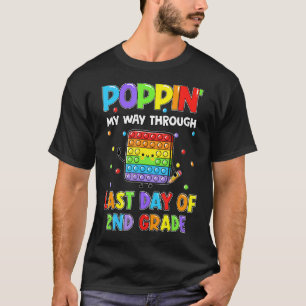 T-shirt Pop It Fidget Pour Dernier Day Of School 2nd Grade