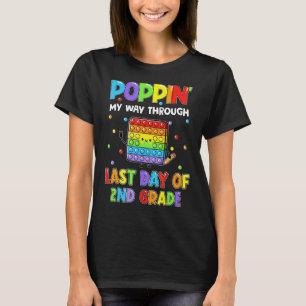T-shirt Pop It Fidget Pour Dernier Day Of School 2nd Grade