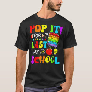 T-shirt Pop It For Dernier Day Of School Fidget Enfants Ét